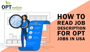 How to Read Job Descriptions for OPT jobs in USA How to Read Job Descriptions for OPT jobs in USA